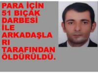 HAYAT SİGORTASI İÇİN ÖLDÜRÜLDÜĞÜ İDDİA EDİLDİ