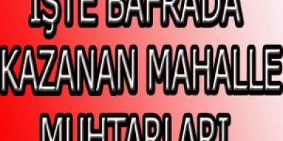 İŞTE SEÇİLEN MAHALLE MUHTARLARI