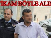 "İNTİKAM BÖYLE ALINIR"