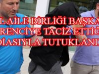 OKUL AİLE BİRLİĞİ BAŞKANI ‘ÖĞRENCİYE TACİZ’ İDDİASIYLA TUTUKLANDI