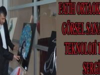 FATİH ORTAOKULU GÖRSEL SANATLAR VE TEKNOLOJİ TASARIM SERGİSİ DÜZENLEDİ
