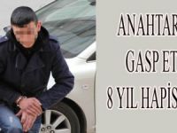 ANAHTARLIK GASPINA 8 YIL 4 AY HAPİS