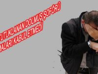 TECAVÜZDEN TUTUKLANAN DOLMUŞ ŞOFÖRÜ SUÇLAMAYI KABUL ETMEDİ