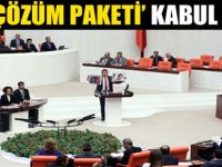 Yeni çözüm paketi kabul edildi