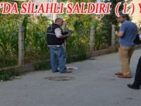 BAFRA'DA SİLAHLI SALDIRI: 1 YARALI