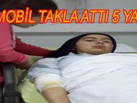 OTOMOBİL TAKLA ATTI: 5 YARALI