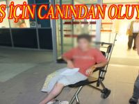 BAHŞİŞ İÇİN CANINDAN OLUYORDU