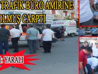 BAFRA TRAFİK TESCİL BÜRO AMİRİNE DOLMUŞ ÇARPTI 1: YARALI