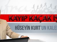 KAYIP KAÇAK İŞLERİ