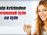 Kalp krizinden korunmak için de su