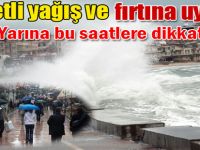 Meteoroloji’den kuvvetli yağış ve fırtına uyarısı