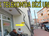 TÜRK TELEKOM’DA BİZİ UNUTTU
