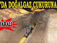 BAFRA’DA DOĞALGAZ ÇUKURUNA DÜŞTÜ 1:YARALI