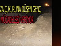 DOĞAL GAZ ÇUKURUNA DÜŞEN GENÇ YAŞAM MÜCADELESİ VERİYOR