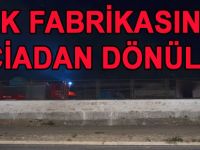 İPLİK FABRİKASINDA FACİADAN DÖNÜLDÜ