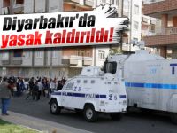 Diyarbakır'da sokağa çıkma yasağı kaldırıldı