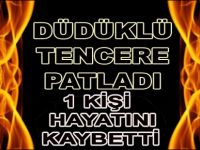DÜDÜKLÜ TENCERE PATLADI: 1 YARALI