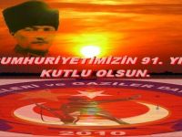 CUMHURİYETİMİZİN 91YILLI  KUTLAMA MESAJI
