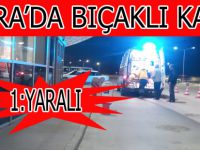 BAFRA'DA BIÇAKLI KAVGA 1 YARALI