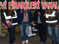 CEZAEVİ FİRARİLERİ YAKALANDI