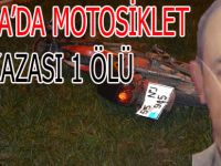 BAFRA'DA MOTOSİKLET KAZASI 1 ÖLÜ