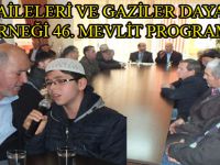 BAFRA ŞEHİT AİLELERİ VE GAZİLER DAYANIŞMA DERNEĞİ TARAFINDAN 46. MEVLİDİ ŞERİF PROGRAMI DÜZENLENDİ