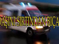 BAFRA'DA ARKADAŞINI SIRTINDAN VURDU.