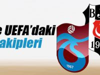 İşte Trabzonspor ve Beşiktaş'ın UEFA Avrupa Ligi'ndeki rakipleri