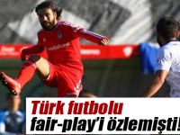 Türk futbolu fair-play’i özlemişti