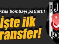 Transferin ilk bombası Beşiktaş'tan