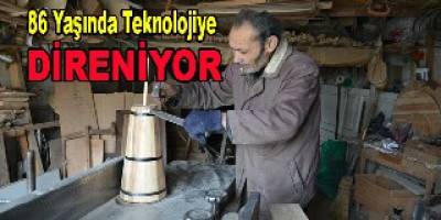 86 YAŞINDA TEKNOLOJİYE DİRENİYOR