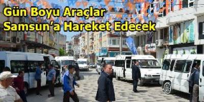 Samsun'a Gün Boyu Araçlar Hareket Edecek