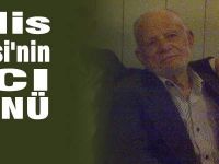 HÜSEYİN EDİS'İN BABASI NİYAZİ EDİS VEFAT ETTİ