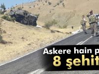 Askere mayınlı saldırı: 8 şehit!