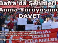 Bafra Şehitler İçin Yürüyecek!