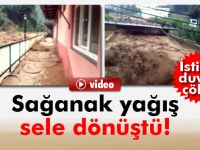 Sağanak yağış sele dönüştü