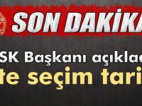 YSK kesin seçim tarihini açıkladı