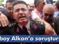 Yarbay'a soruşturma açıldı