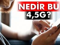 Nedir bu '4,5G'?