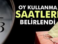 YSK oy kullanma saatlerini açıkladı