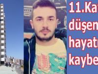 11.Kattan düşen genç hayatını kaybetti