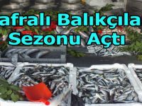BAFRALI BALIKÇILAR SEZONU AÇTI