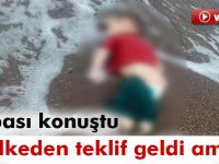 Cesedi kıyıya vuran çocuğun babası konuştu