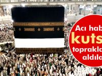 Acı haberi kutsal topraklarda aldılar