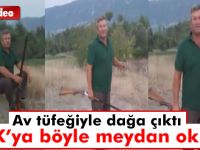 Av tüfeğiyle dağa çıkıp PKK'ya meydan okudu