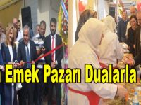 Kadın Emek Pazarı Dualar Eşliğinde Açıldı