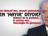 Bahçeli Neden hayır dediğini açıkladı
