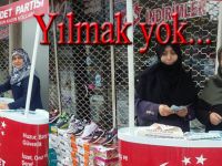 'Asla yılgınlık ve Bezginlik yok'