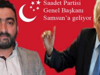 SP Genel Başkanı Prof.Dr. Mustafa Kamalak Samsun’a Geliyor