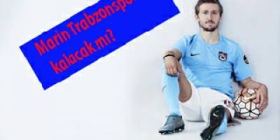 Marin Trabzonspor'da kalacak mı?